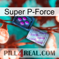 Super P-Force 37